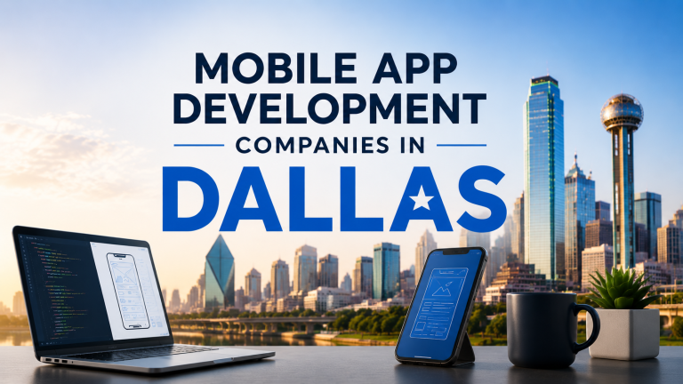Mobile App Development Companies in Dallas