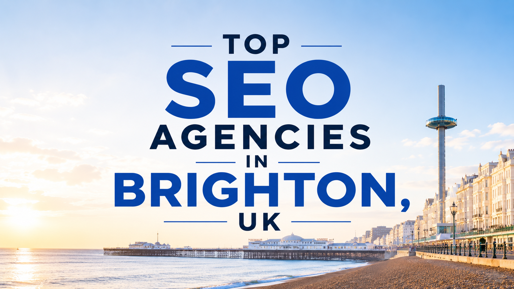 Top SEO Agencies in Brighton, UK