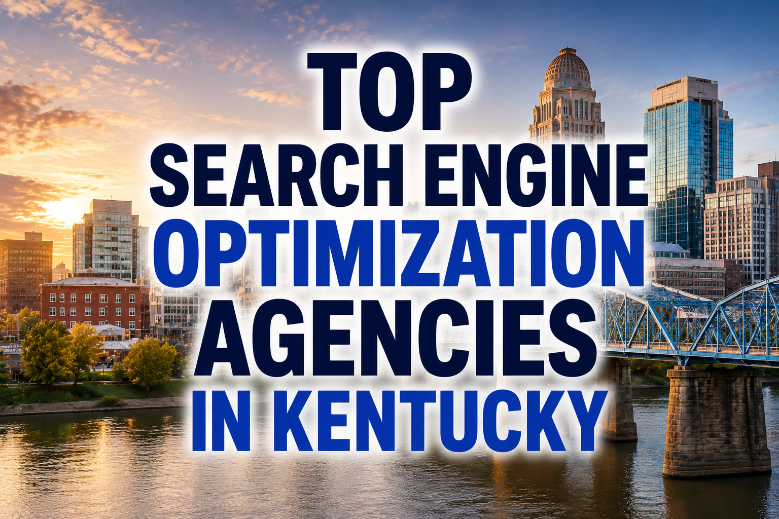 Top Search Engine Optimization Agencies in Kentucky